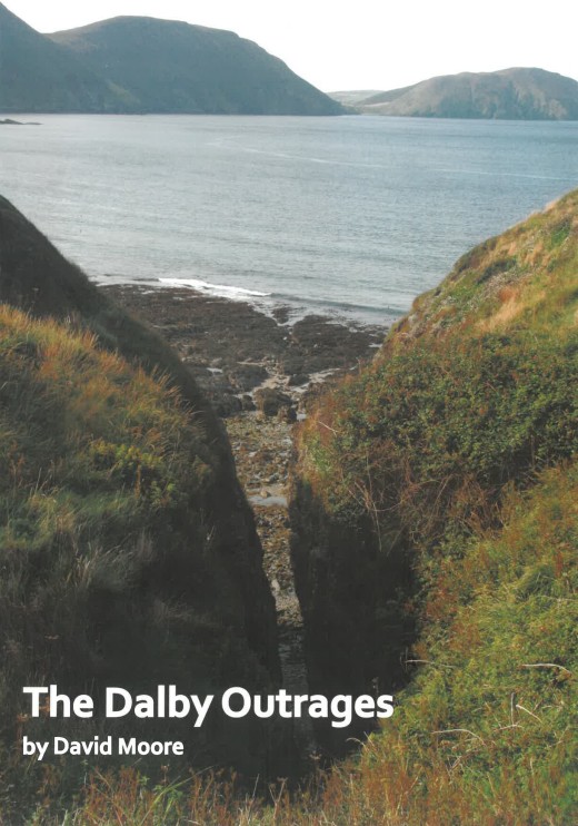 Dalby Outrages by David Moore