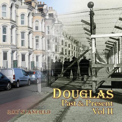 Douglas Past and Present Volume 2 by Ray Stanfield