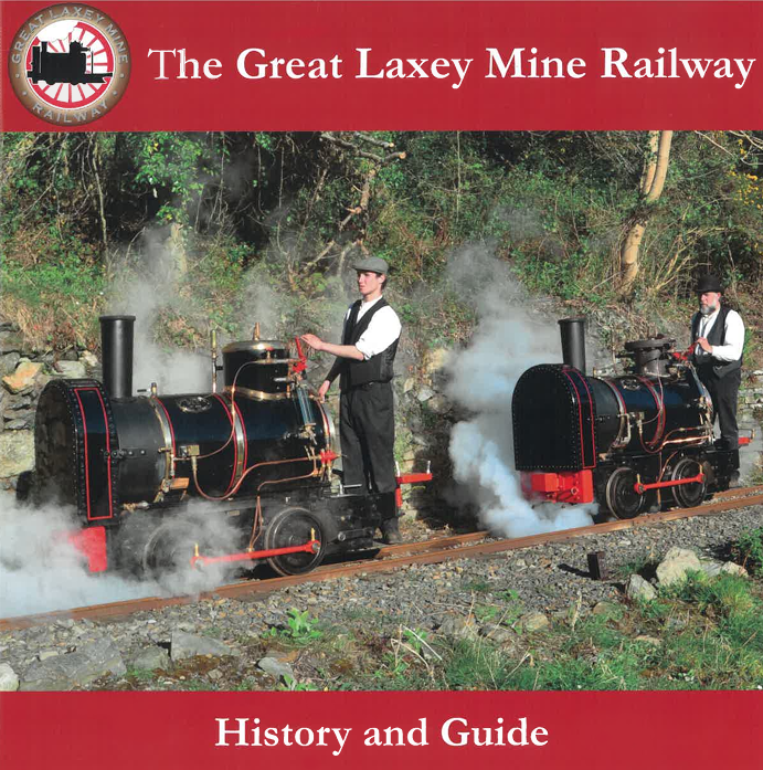 The Great Laxey Mine Railway: History and Guide