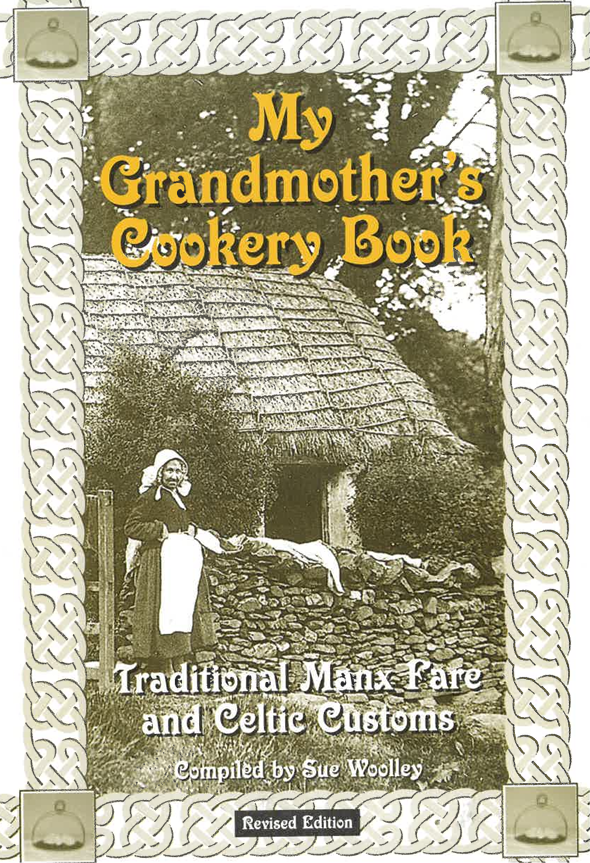 My Grandmothers Cookery Book Sue Woolley